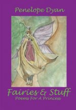 Fairies And Stuff