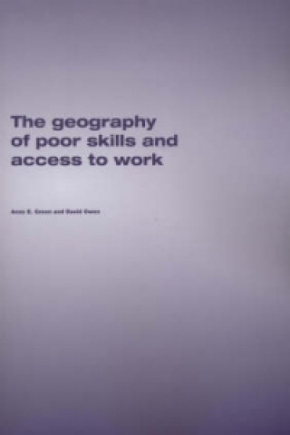 Geography of Poor Skills and Access to Work