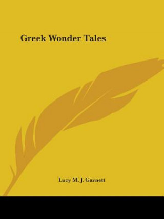 Greek Wonder Tales (1913)
