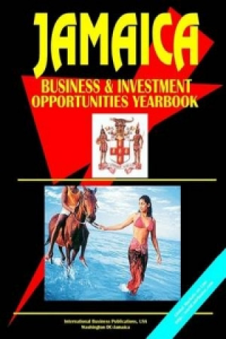 Jamaica Business and Investment Opportuniyies Yearbook