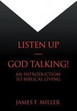 Listen Up--God Talking!