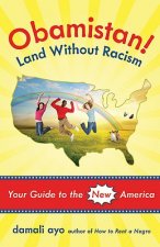 Obamistan! Land Without Racism