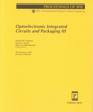 Optoelectronic Integrated Circuits and Packaging-Iii