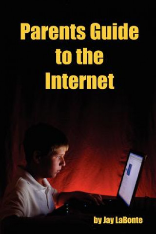Parents Guide to the Internet