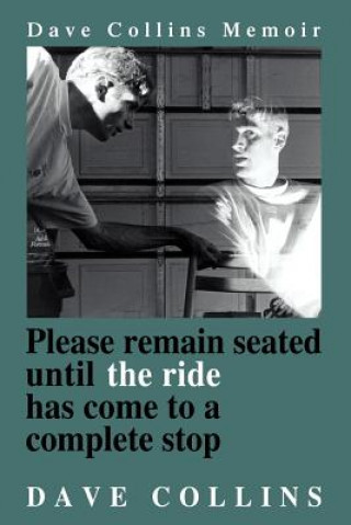 Please remain seated until the ride has come to a complete stop