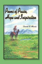 Poems of Praise, Hope and Inspiration