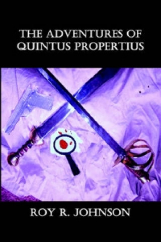 Adventures of Quintus Propertius