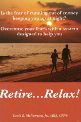 Retire... Relax