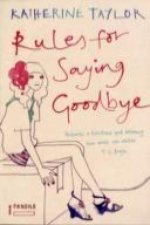 RULES FOR SAYING GOODBYE