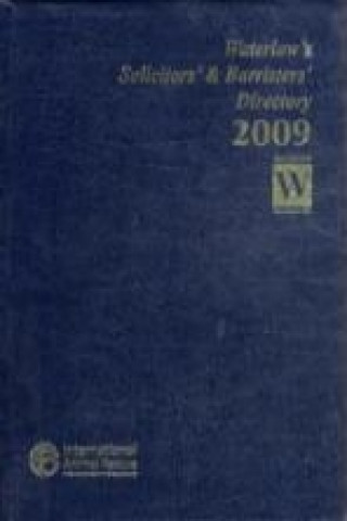 Waterlow's Solicitors' and Barristers' Directory 2009
