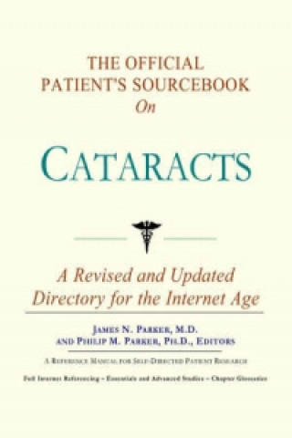 Official Patient's Sourcebook on Cataracts