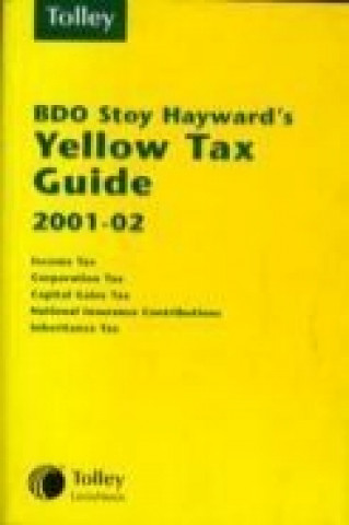 Bdo Stoy Hayward's Yellow Tax Guide 2001-02