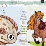 Tracy the Pacy Plaice & Orsa the Saucy Horse