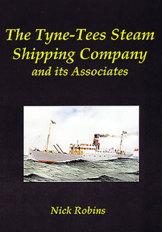 Tyne-Tees Steam Shipping Company and its Associates