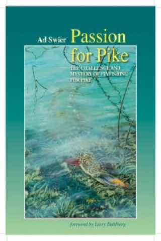 Passion for Pike