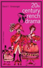 Twentieth Century French Drama