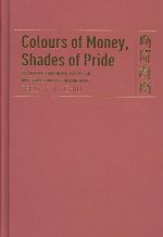 Colours of Money, Shades of Pride - Historicities and Moral Politics in Industrial Conflicts in Hong Kong