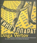 Dziga Vertov - The Vertov Collection at the Austrian Film Museum