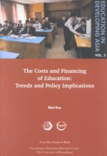 Education in Developing Asia V 3 - The Costs and Financing of Education - Trends and Policy Implications