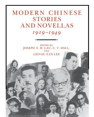 Modern Chinese Stories and Novellas, 1919-1949
