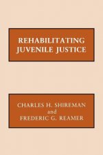 Rehabilitating Juvenile Justice