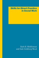 Skills for Direct Practice in Social Work