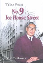 Tales from No.9 Ice House Street