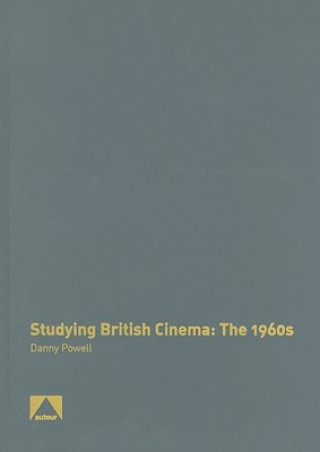 Studying British Cinema: The 1960s