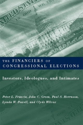 Financiers of Congressional Elections