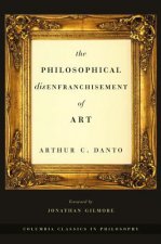 Philosophical Disenfranchisement of Art