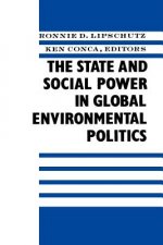 State and Social Power in Global Environmental Politics
