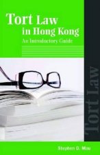 Tort Law in Hong Kong - An Introductory Guide