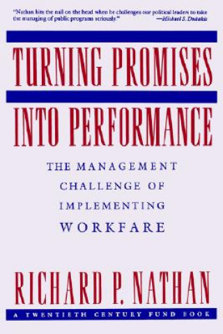 Turning Promises into Performance