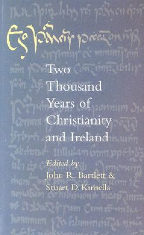 Two Thousand Years of Christianity and Ireland