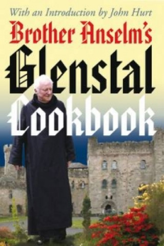 Brother Anselm's Glenstal Cookbook