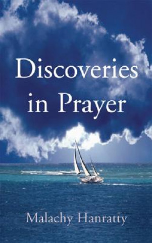 Discoveries in Prayer
