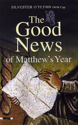 Good News of Matthew's Year