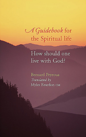 Guidebook for the Spiritual Life