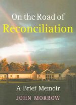 On the Road of Reconciliation