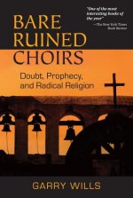 Bare Ruined Choirs