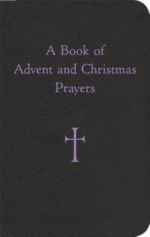 Book of Advent and Christmas Prayers