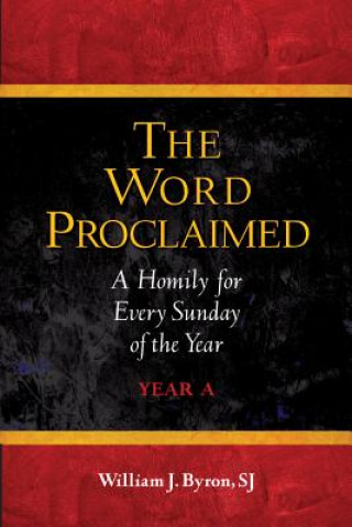 The Word Proclaimed
