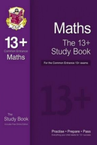 13+ Maths Practice Book for the Common Entrance Exams (exams up to June 2022)