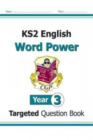 KS2 English Targeted Question Book: Word Power - Year 3