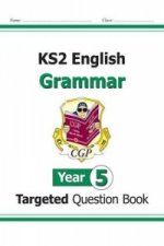 New KS2 English Year 5 Grammar Targeted Question Book (with Answers)