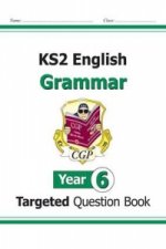 New KS2 English Year 6 Grammar Targeted Question Book (with Answers)