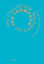 Collected Writings of Jon Thompson