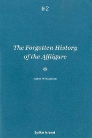 Forgotten History of the Affligare