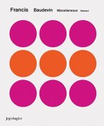 Francis Baudevin: Miscellaneous Abstract