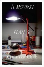 Moving Plan B - Chapter One